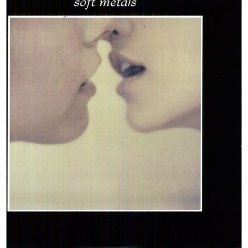 Soft Metals - Soft Metals  LP LP